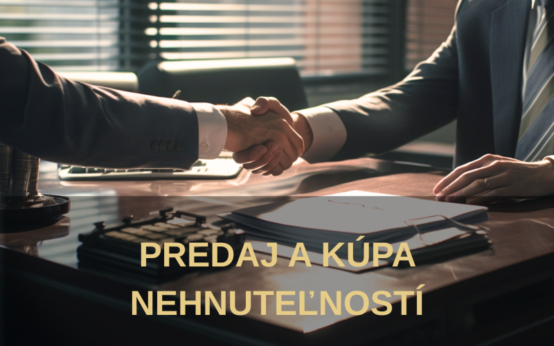 Predaj a prenájom nehnuteľností